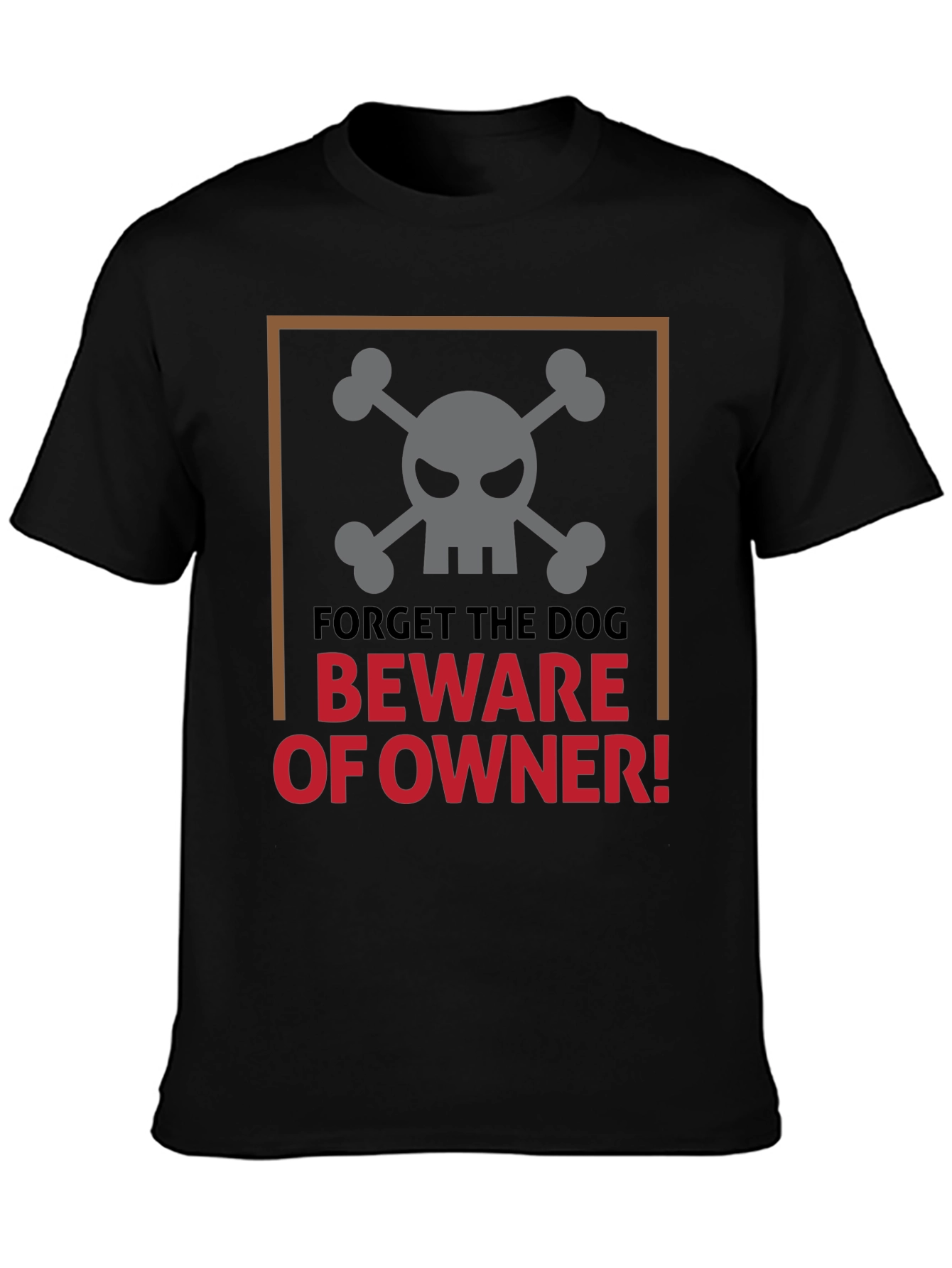 Beware of Owner T-Shirt