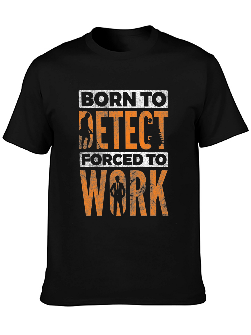 Born to Detect T-Shirt Metal Detecting Gift