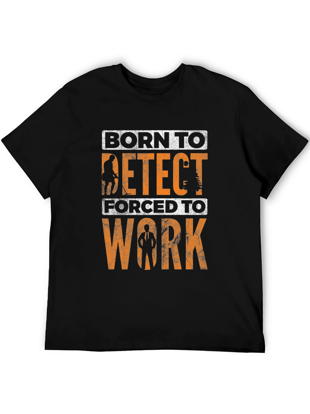 Born to Detect T-Shirt Metal Detecting Gift