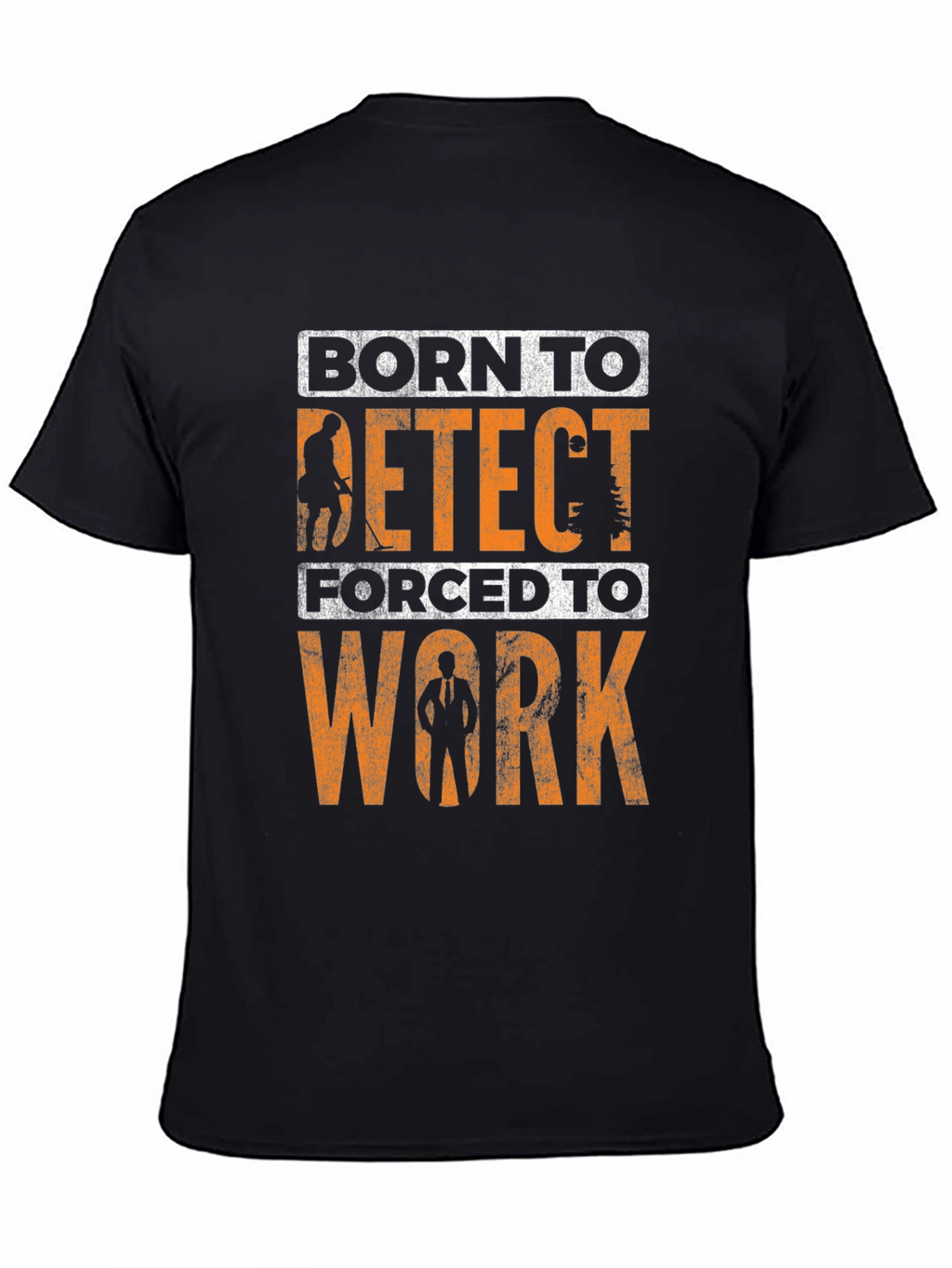 Born to Detect T-Shirt Metal Detecting Gift