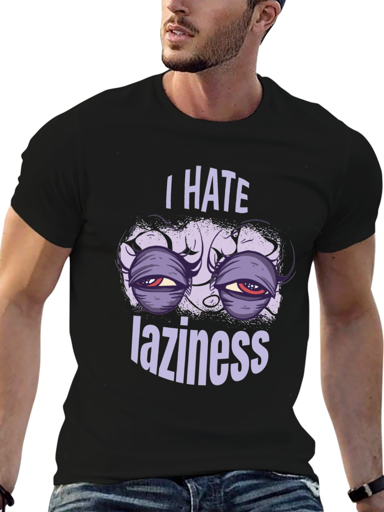 I Hate Laziness Graphic T-Shirt