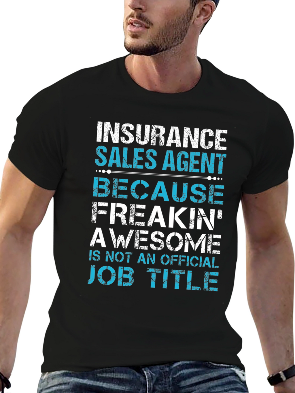 Insurance Sales Agent Awesome Job Title T-Shirt