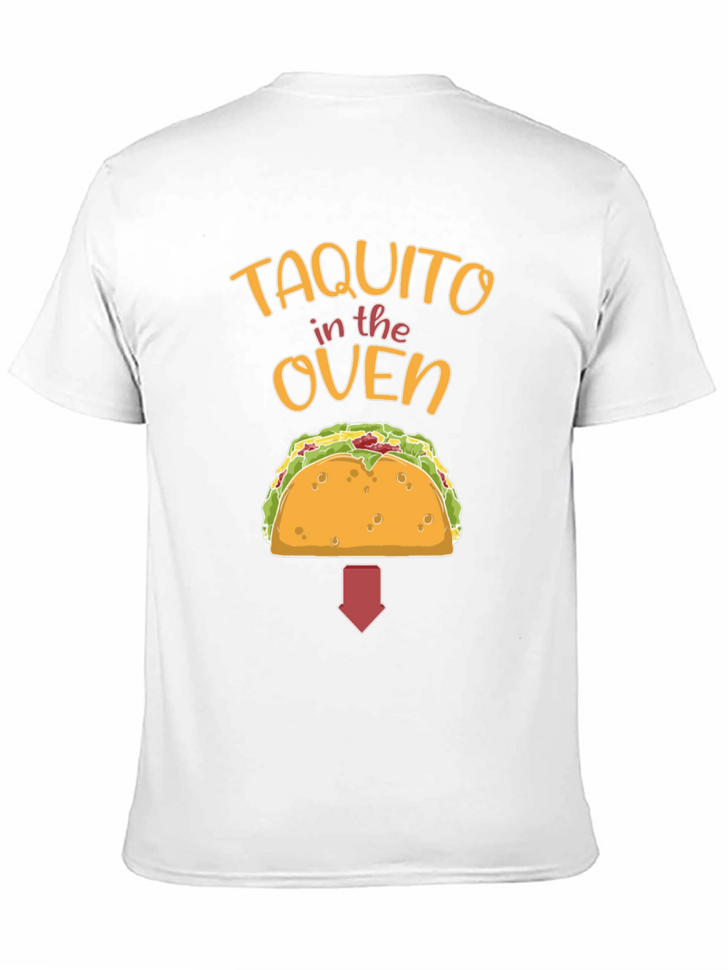 Taquito in the Oven Funny Maternity T-Shirt