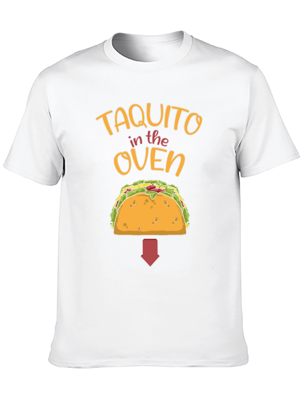Taquito in the Oven Funny Maternity T-Shirt