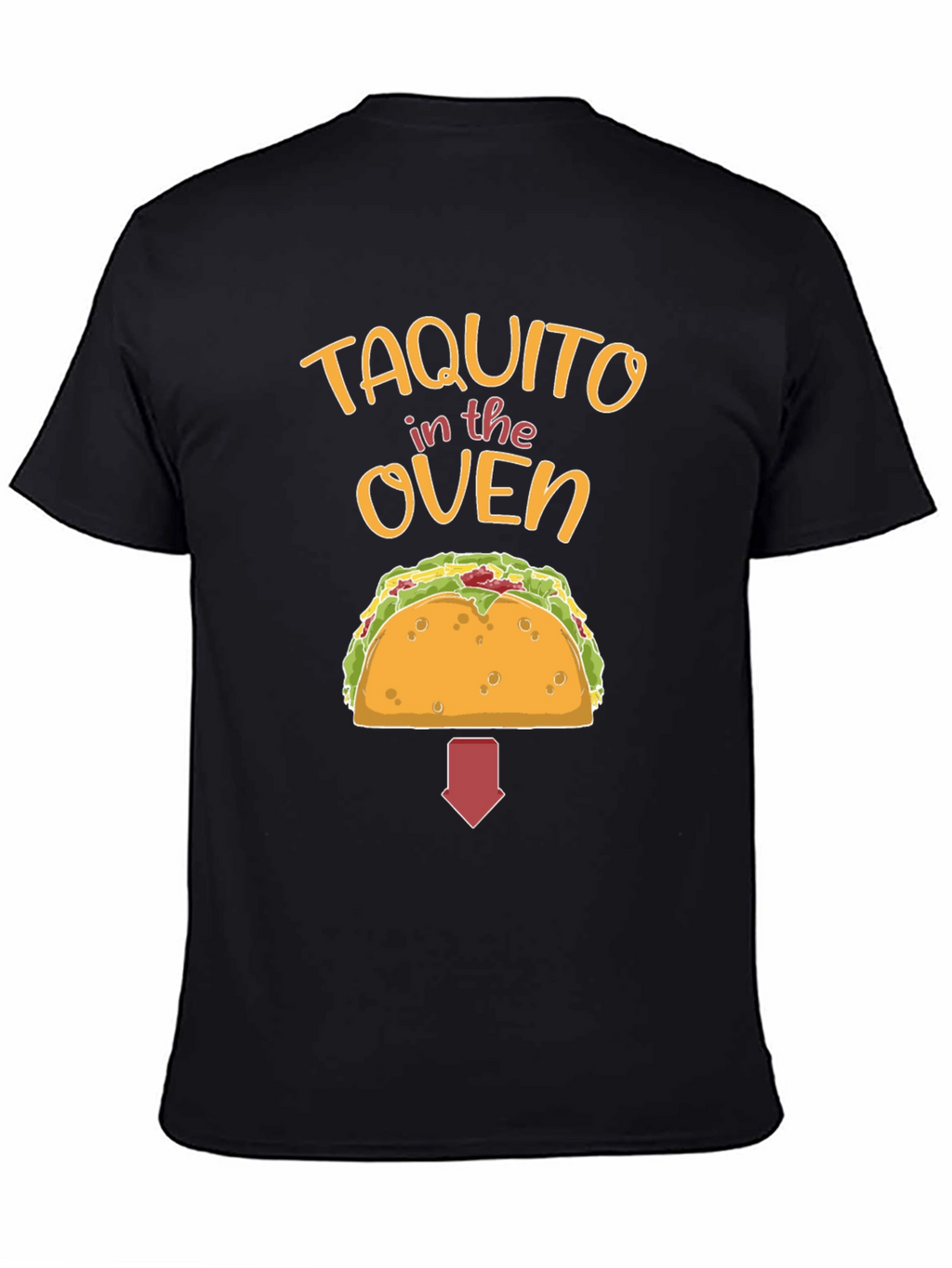 Taquito in the Oven Funny Maternity T-Shirt