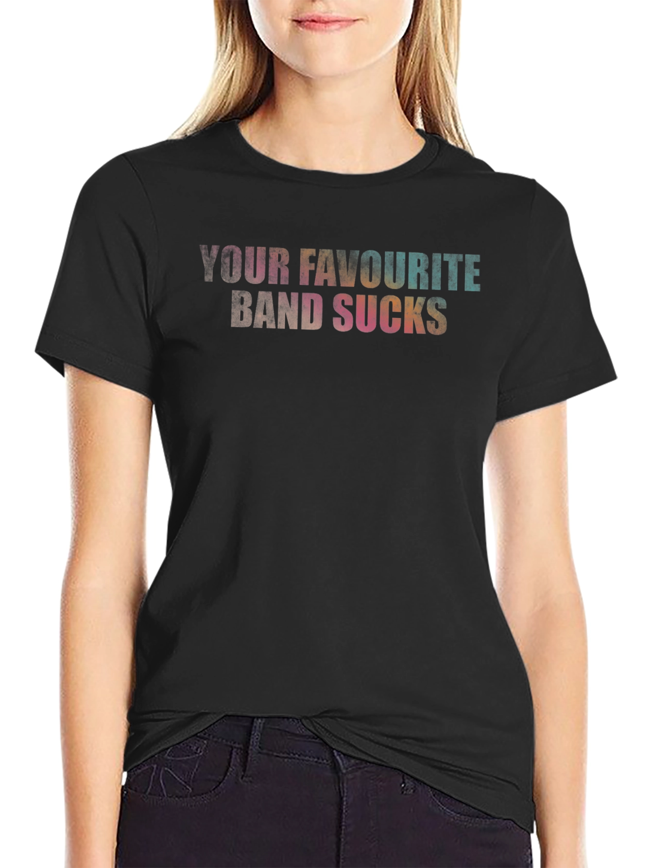 Your Favourite Band Sucks T-Shirt - Bold Statement Tee