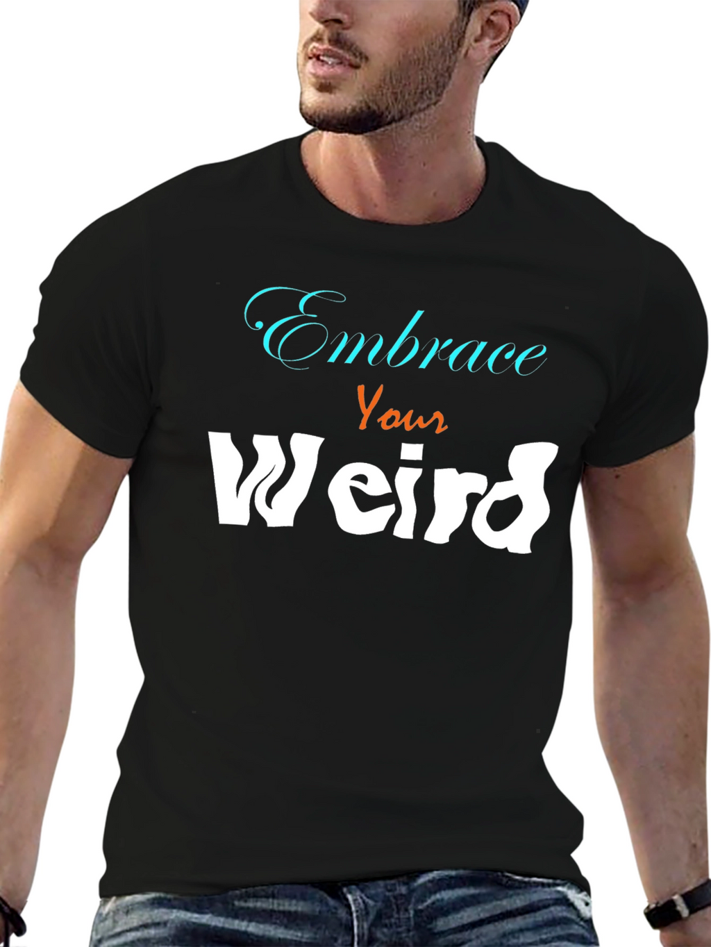 Embrace Your Weird Graphic Tee - Unisex Cotton Blend