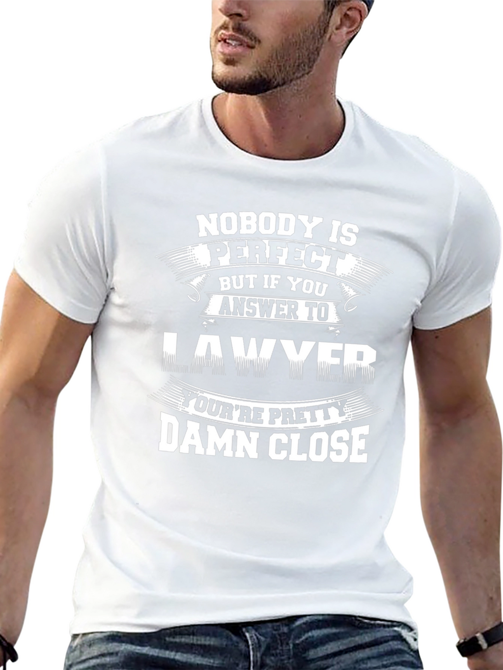 Lawyer T-Shirt - Nobodys Perfect Graphic Tee