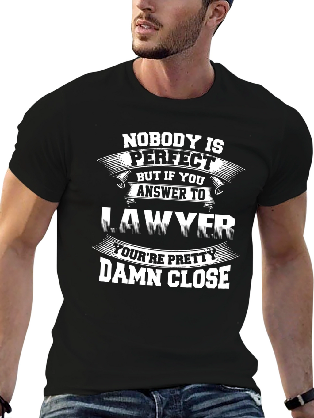 Lawyer T-Shirt - Nobodys Perfect Graphic Tee