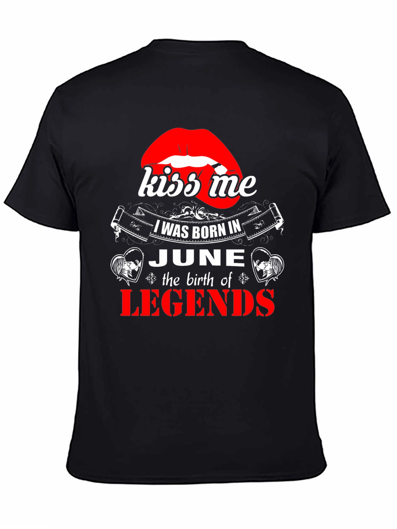 Kiss Me June Legends T-Shirt