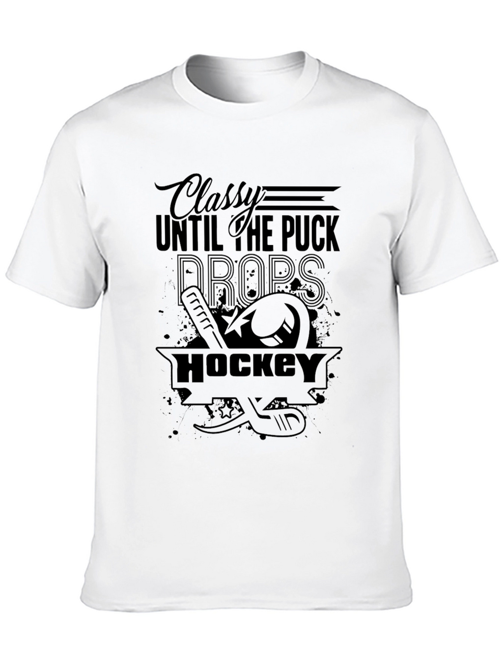 Classy Until the Puck Drops Hockey Graphic Tee