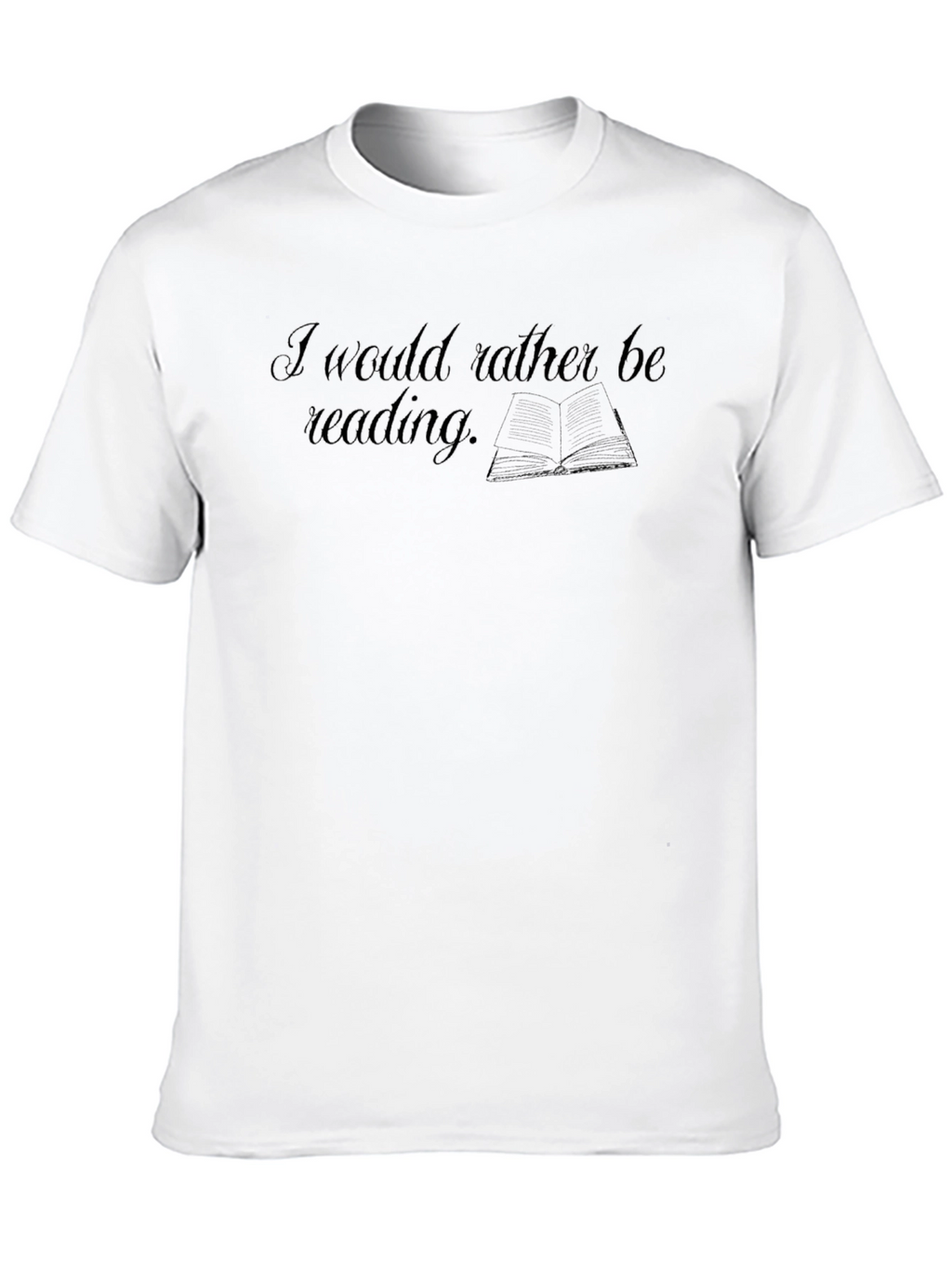 Book Lover Tee: Id Rather Be Reading Shirt
