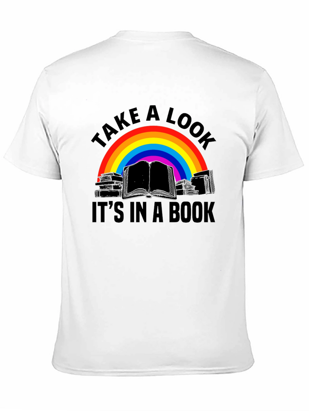 Take A Look Its In A Book T-Shirt