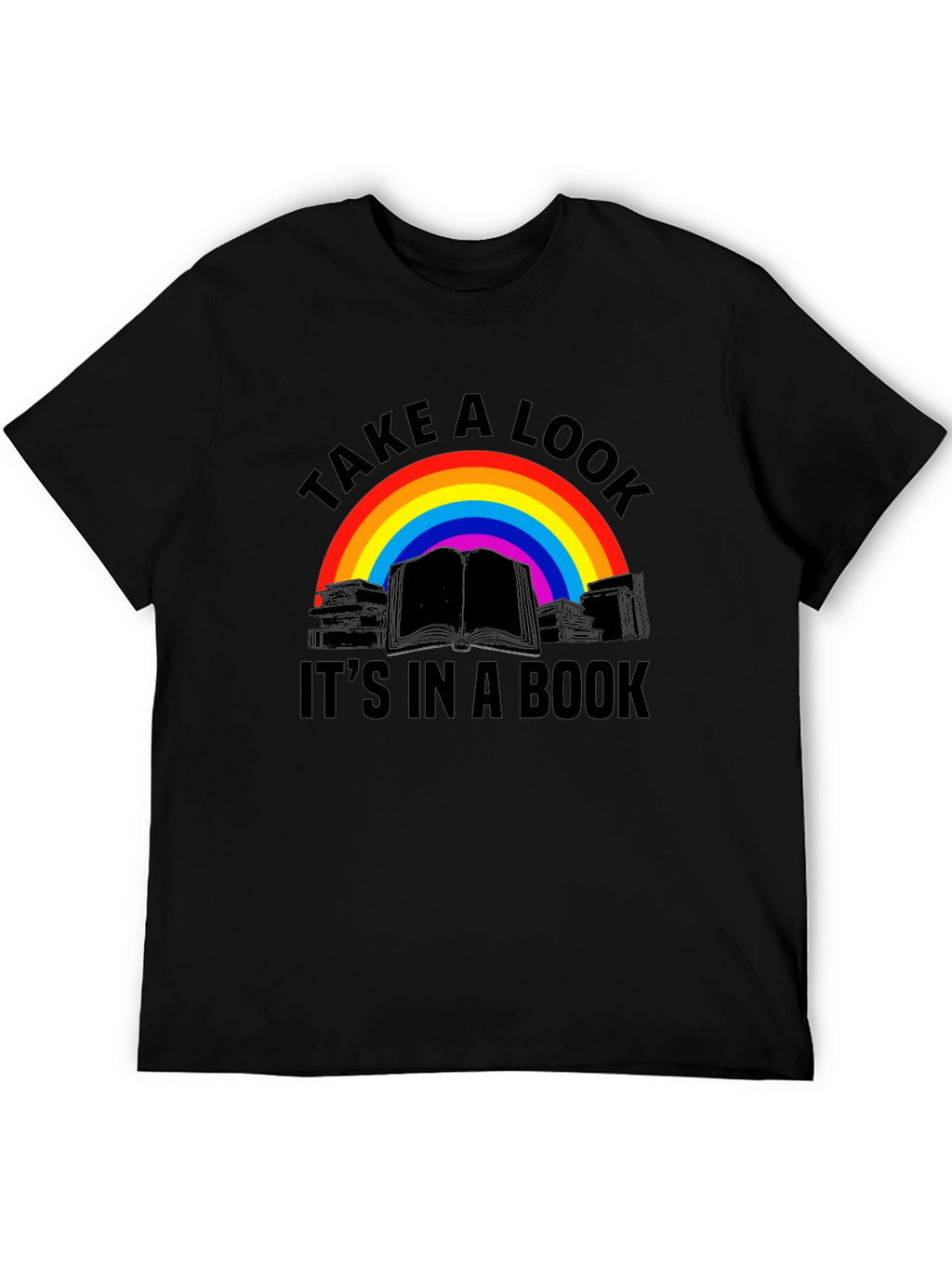 Take A Look Its In A Book T-Shirt