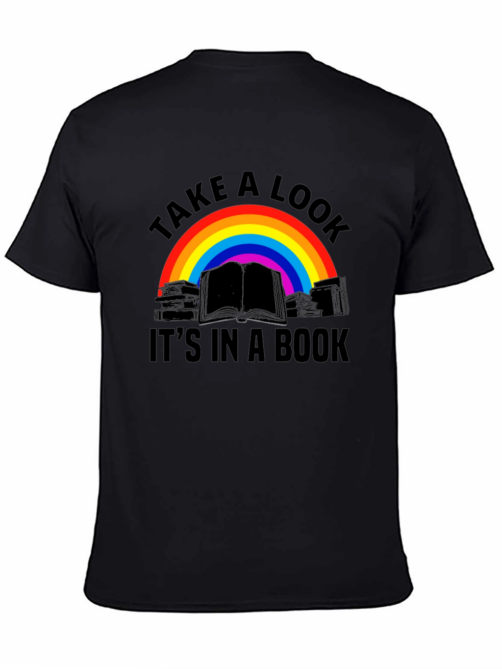 Take A Look Its In A Book T-Shirt