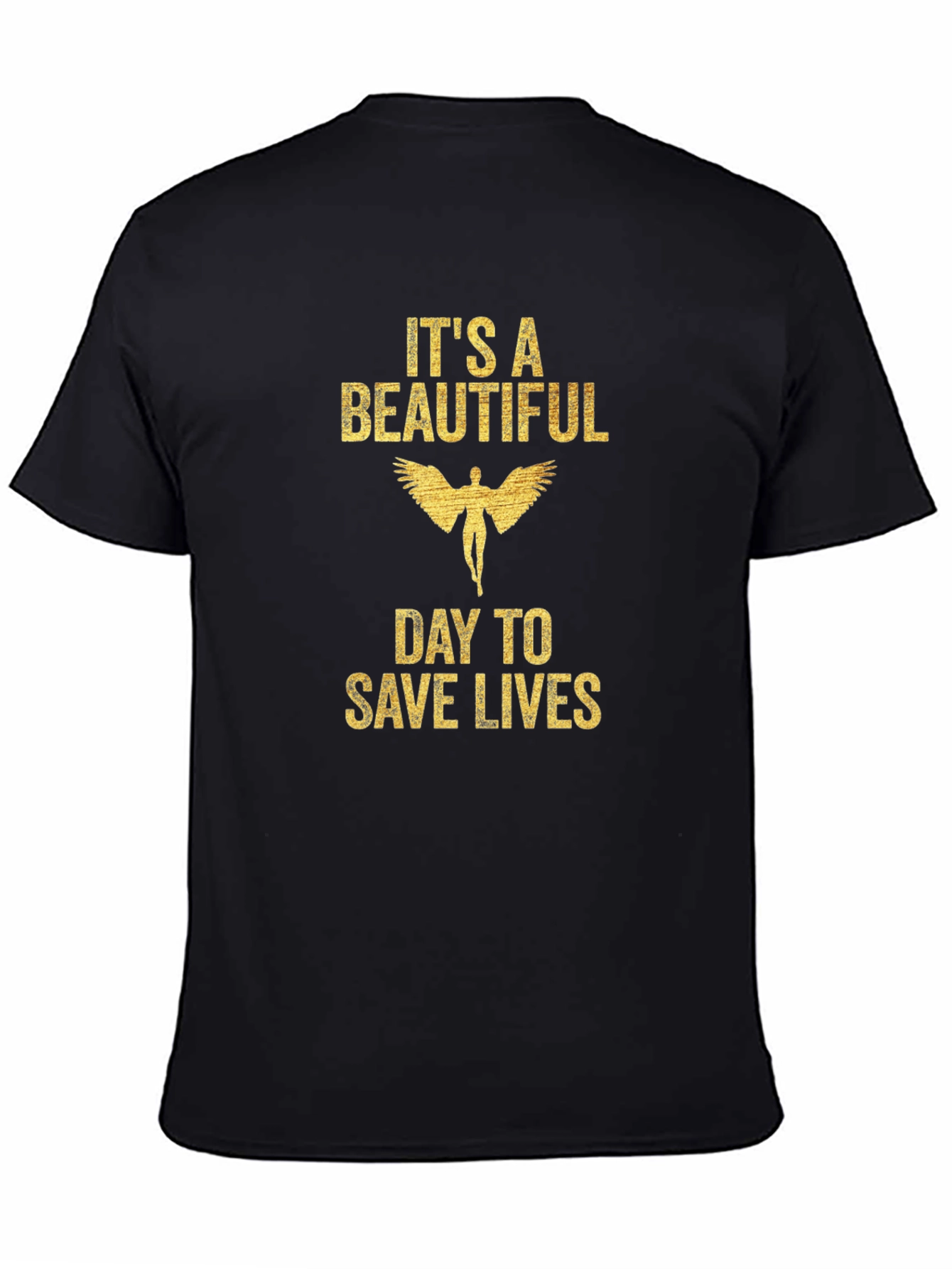 Its A Beautiful Day To Save Lives Graphic Tee