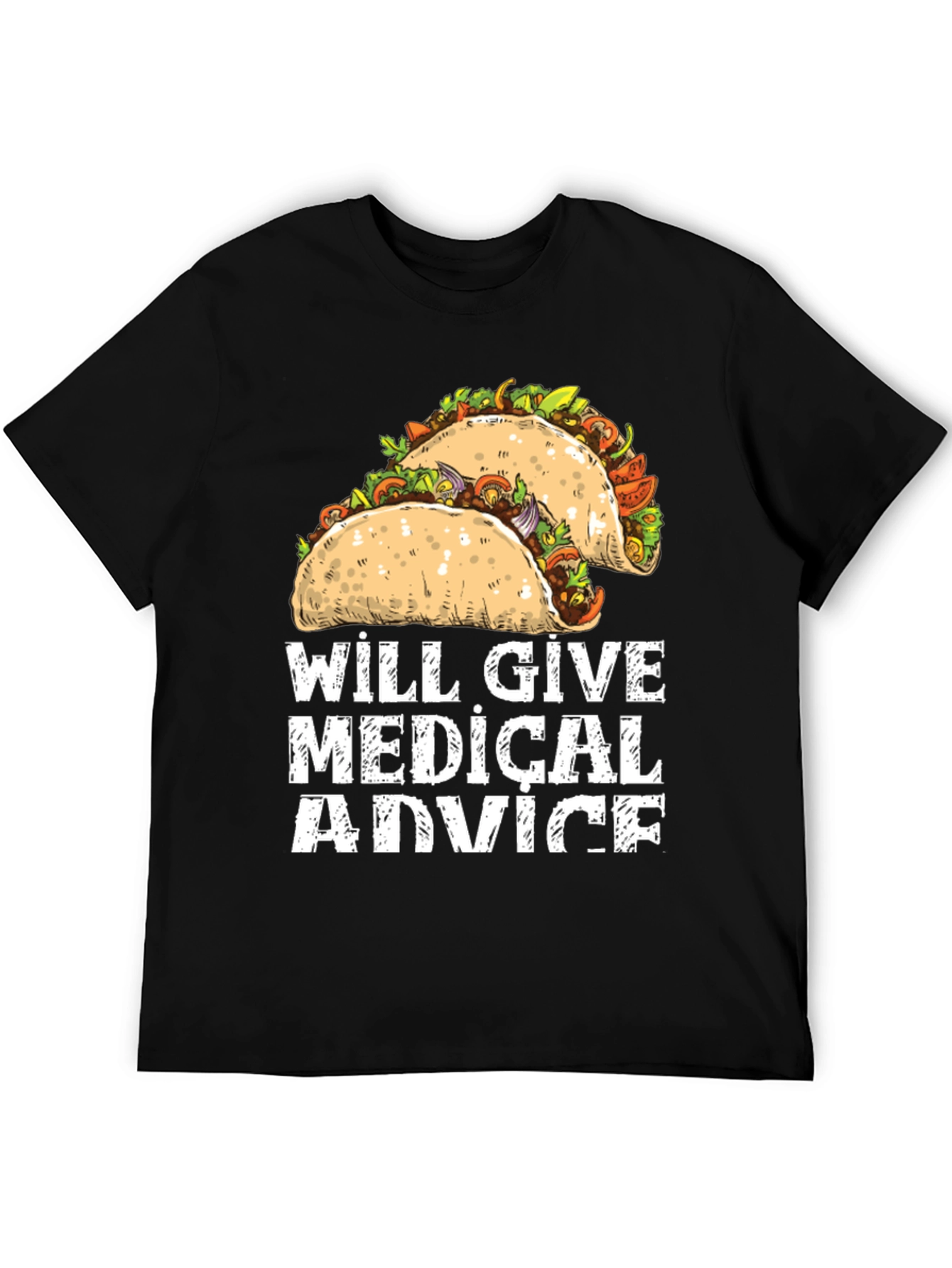 Will Give Medical Advice Tacos Graphic Tee