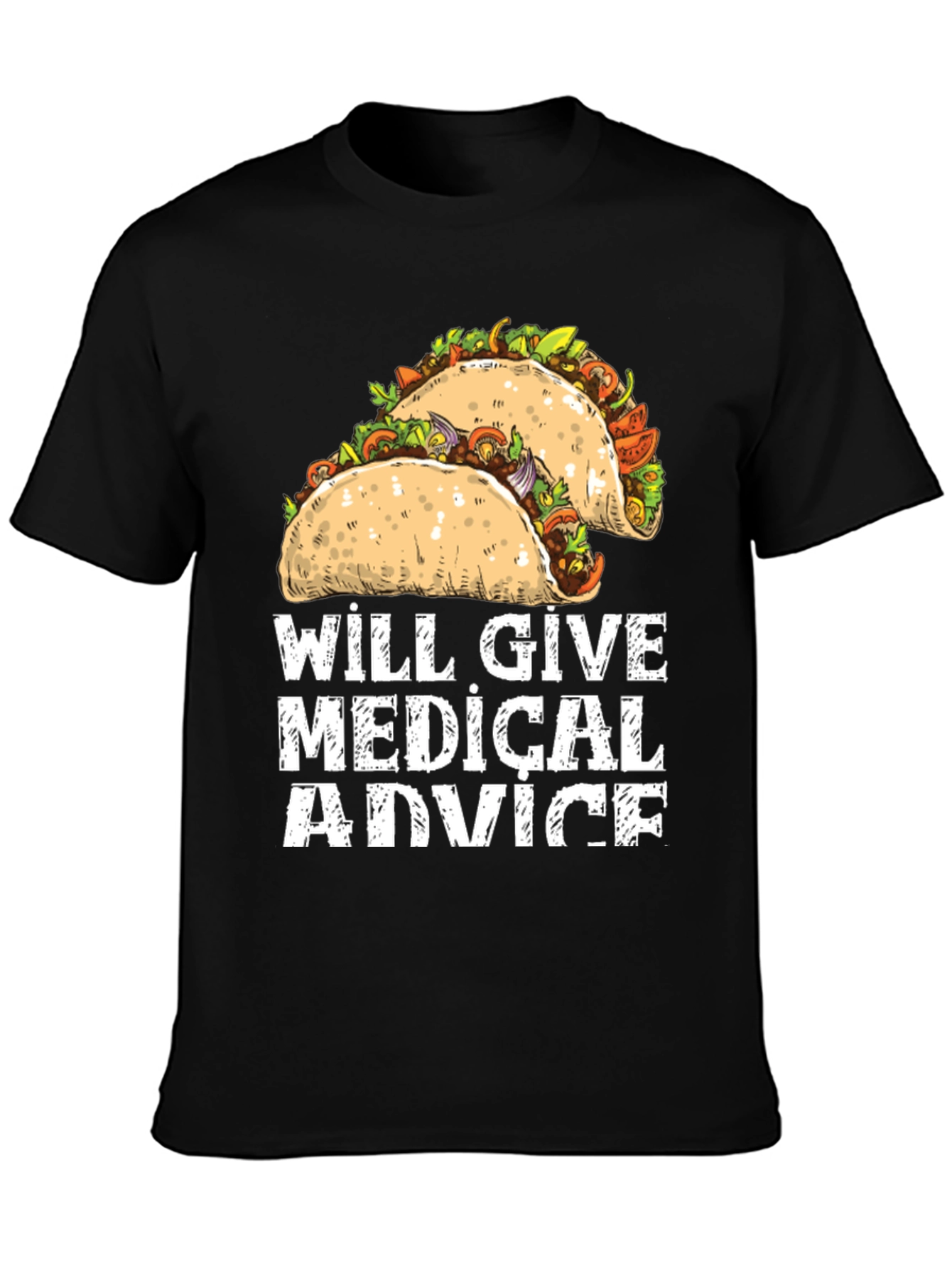 Will Give Medical Advice Tacos Graphic Tee