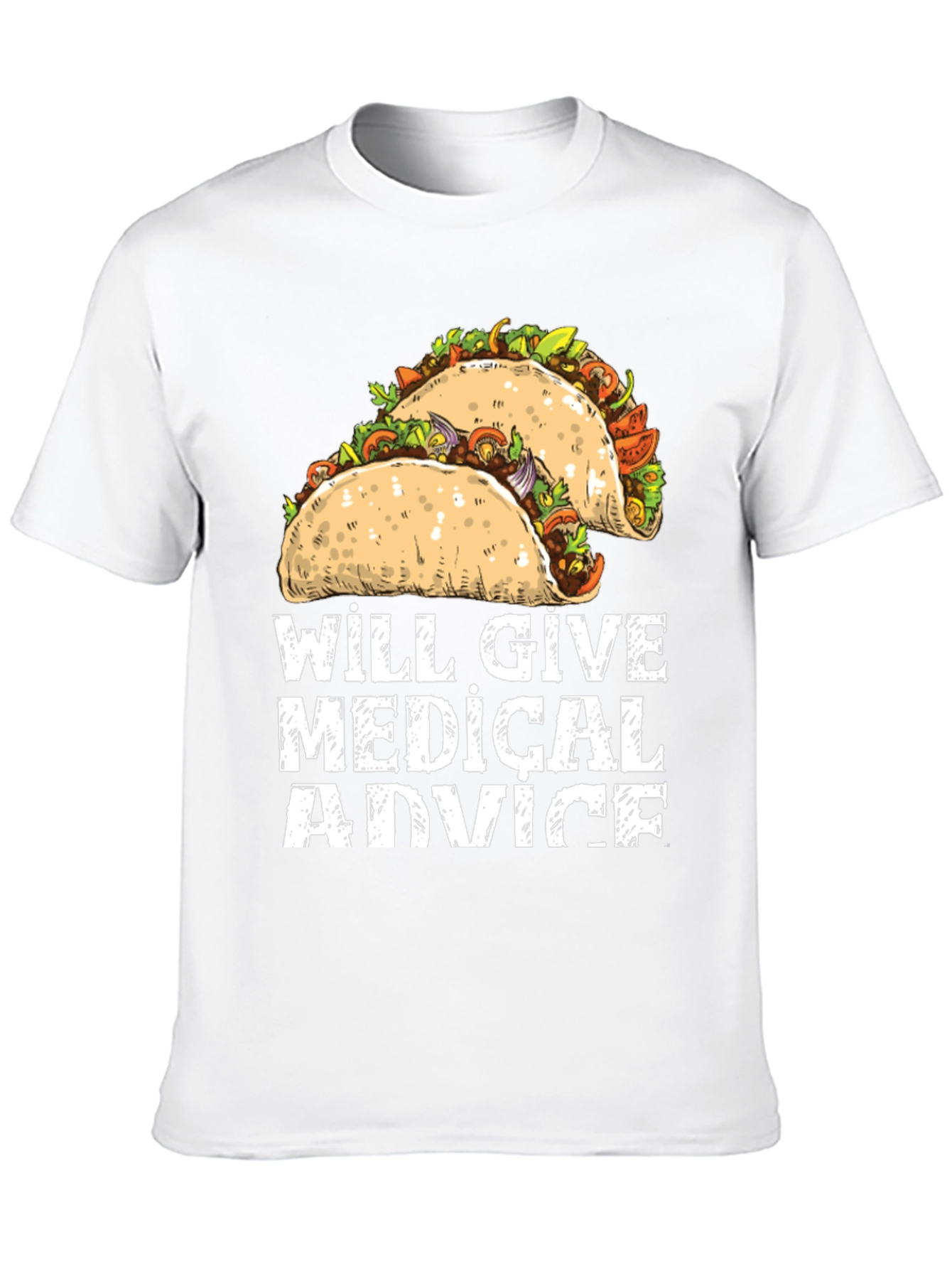 Will Give Medical Advice Tacos Graphic Tee