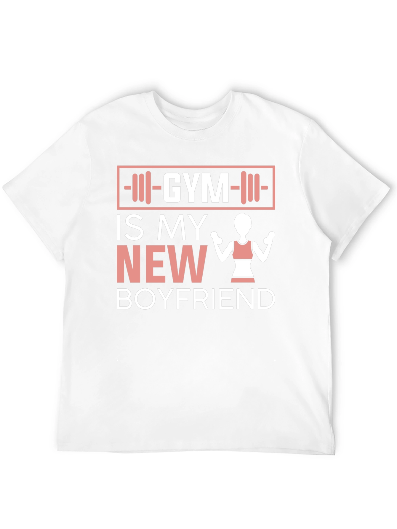 Gym is My New Boyfriend T-Shirt - Fitness Apparel