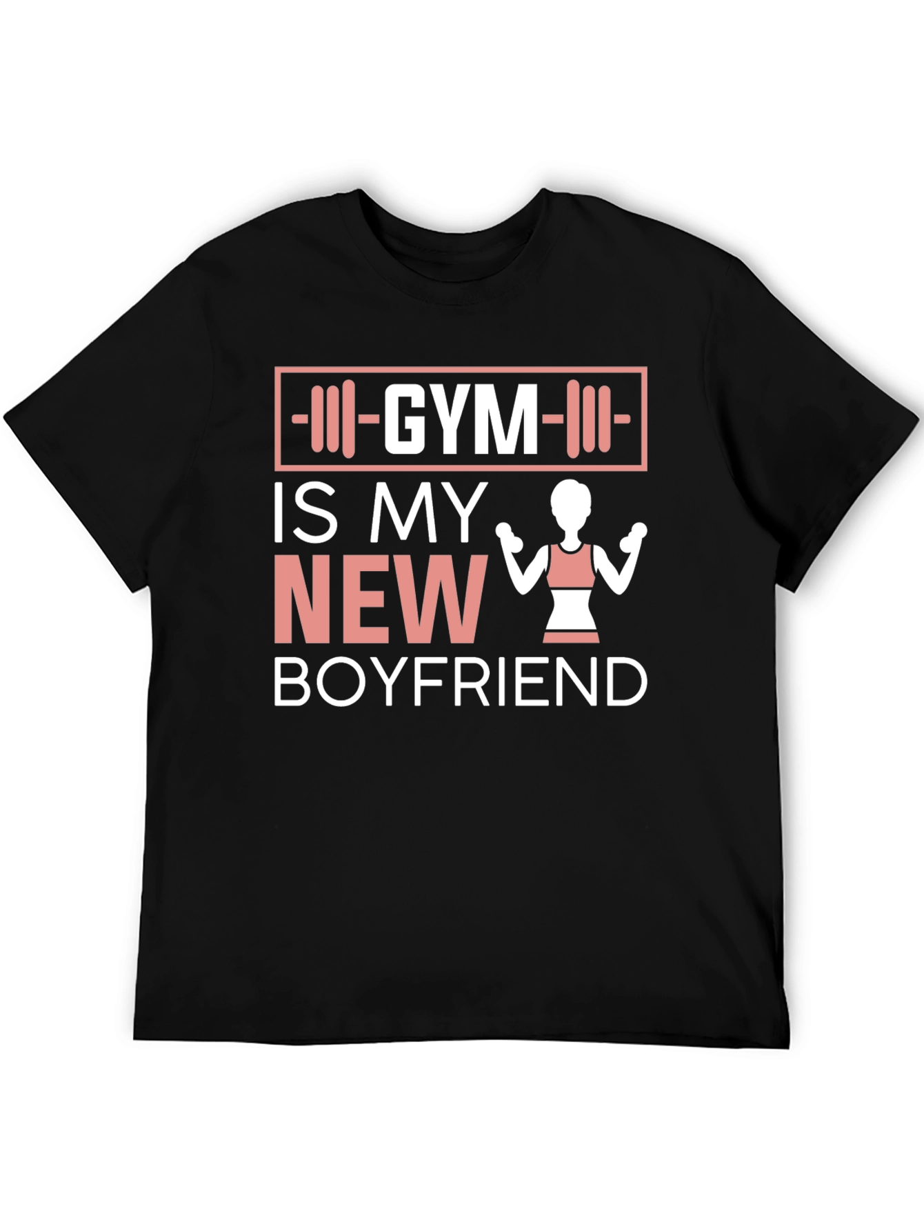 Gym is My New Boyfriend T-Shirt - Fitness Apparel
