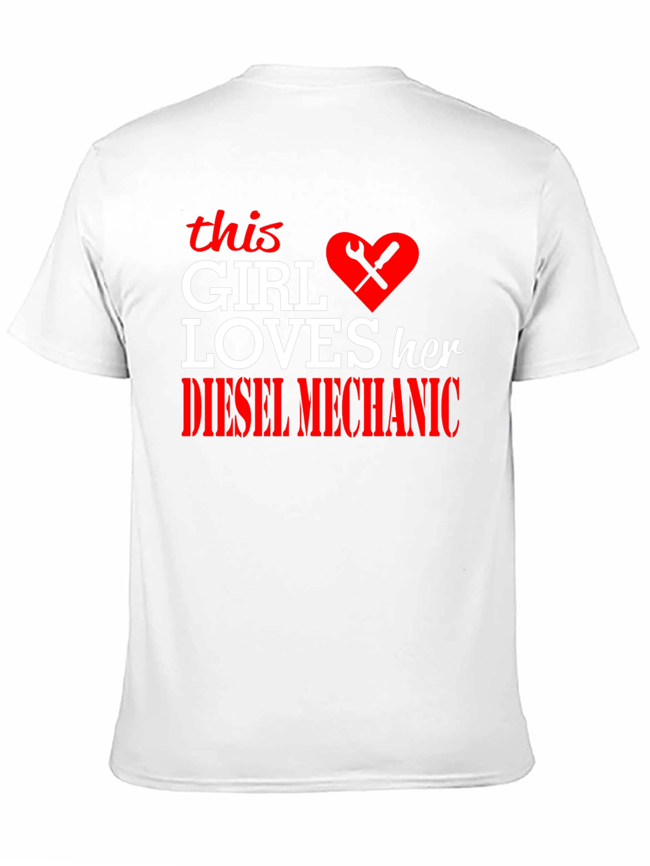 Diesel Mechanic Girls Love T-Shirt