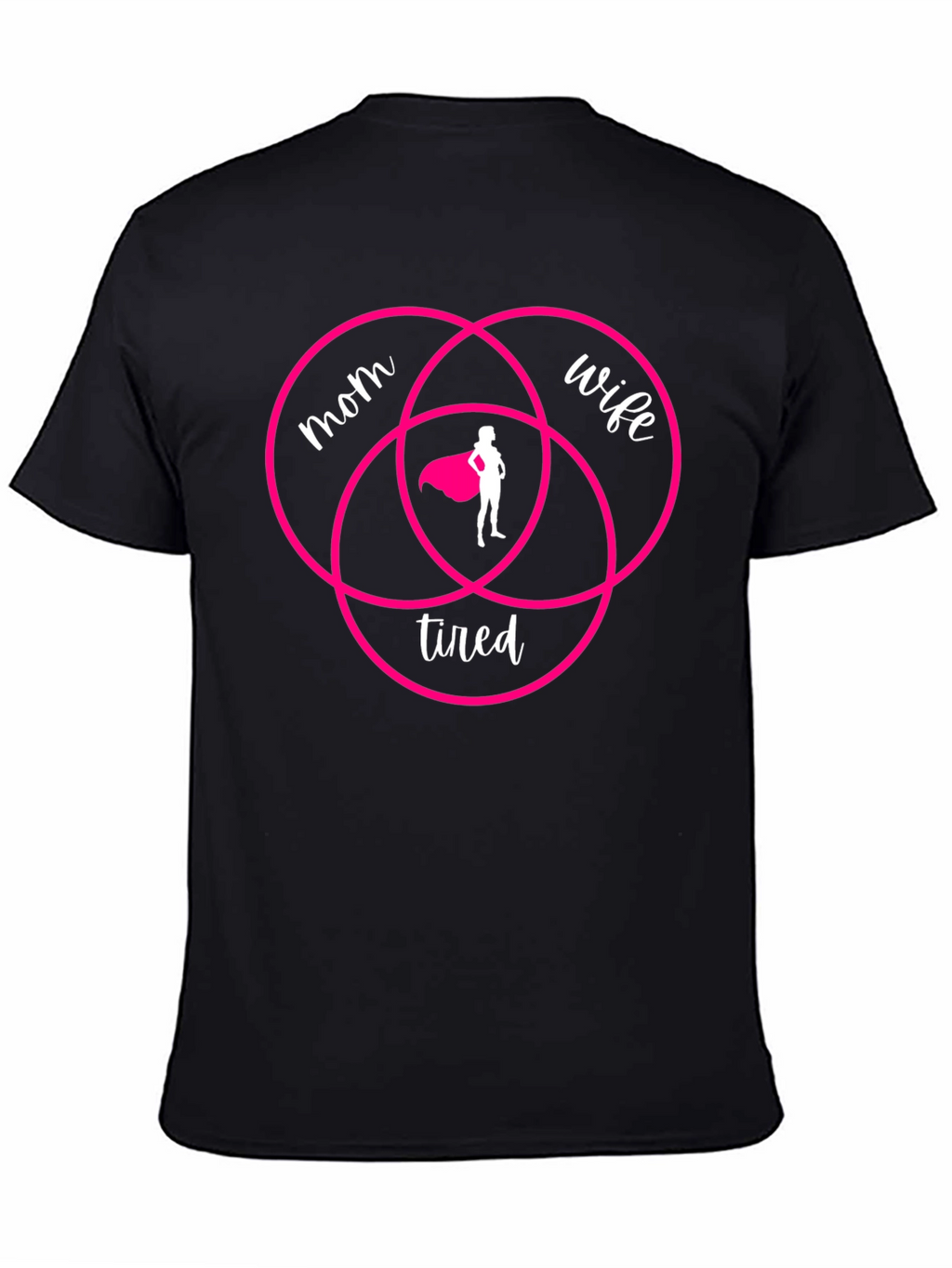 Mom Wife Tired Venn Diagram T-Shirt