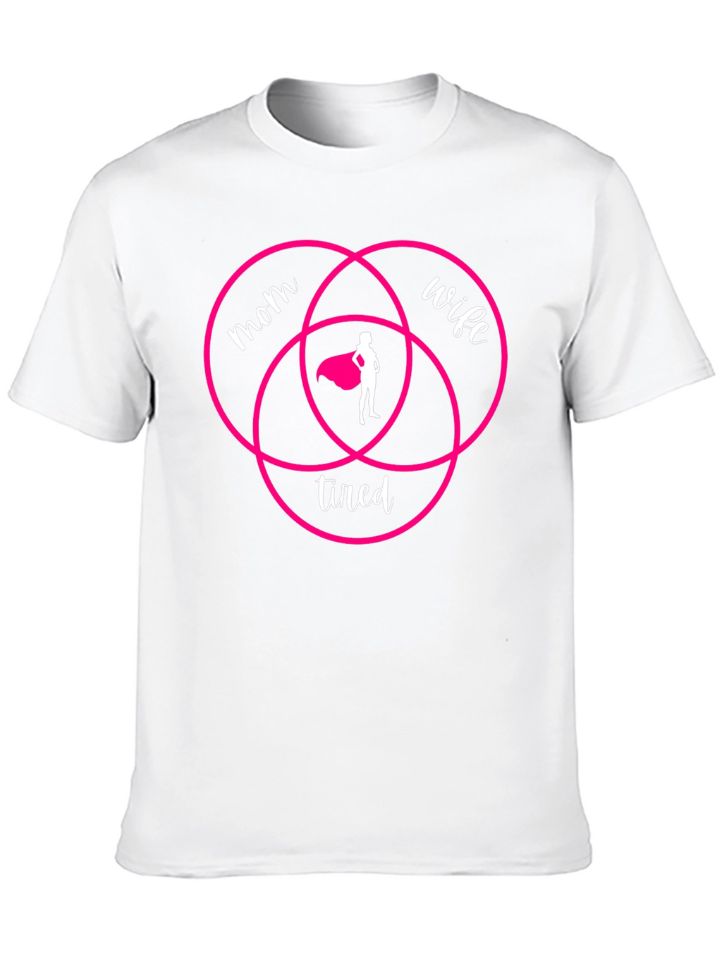 Mom Wife Tired Venn Diagram T-Shirt