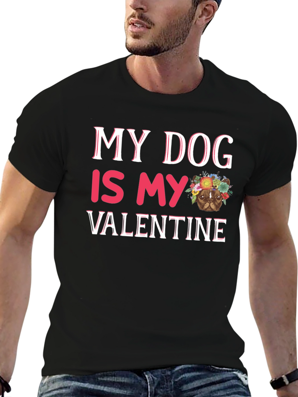 My Dog is My Valentine T-Shirt
