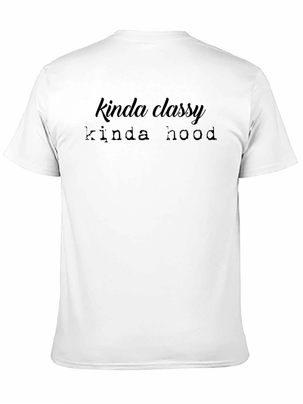 Kinda Classy Kinda Hood Graphic Tee