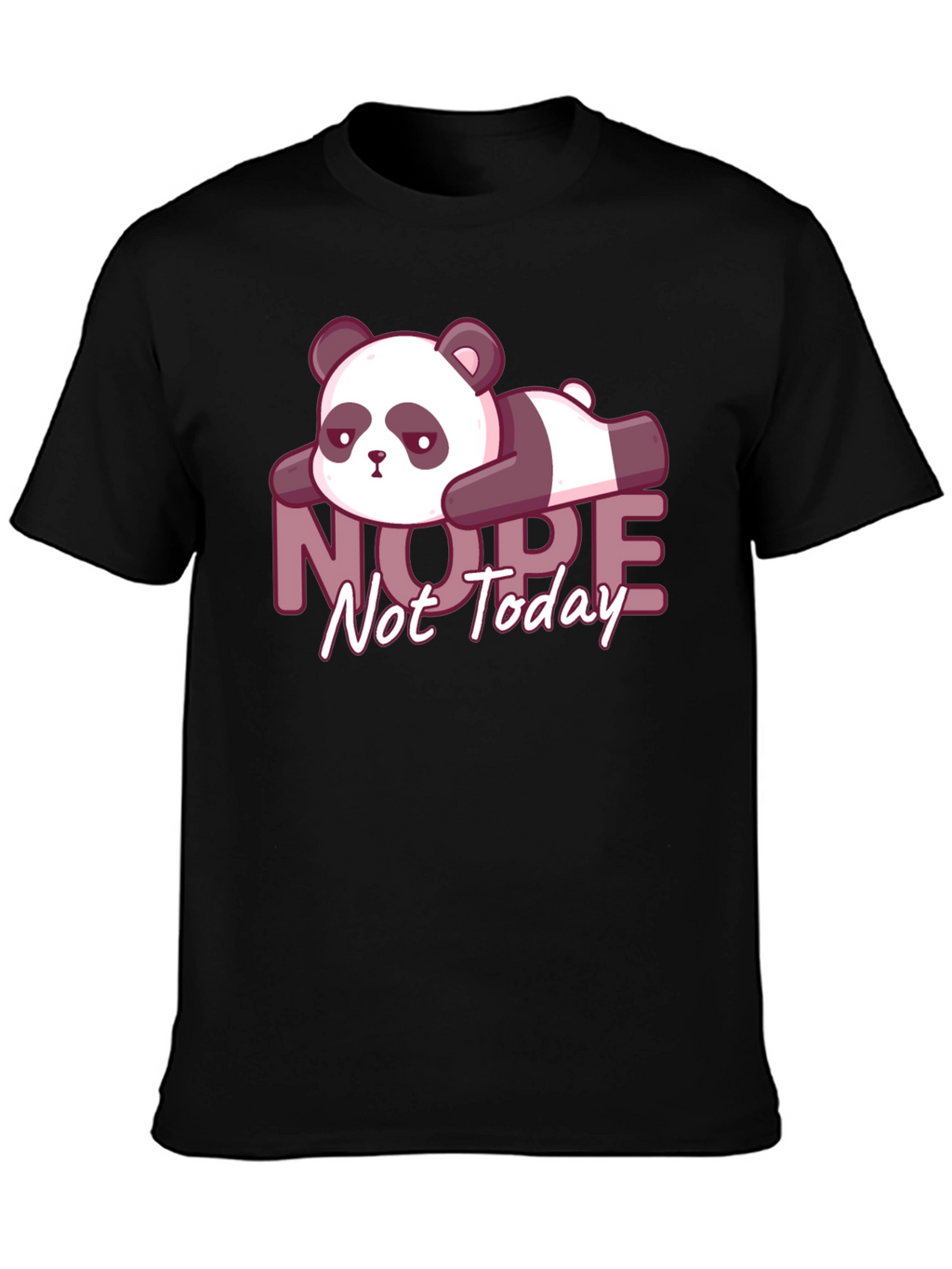 Nope Not Today Lazy Panda Graphic Tee - Black