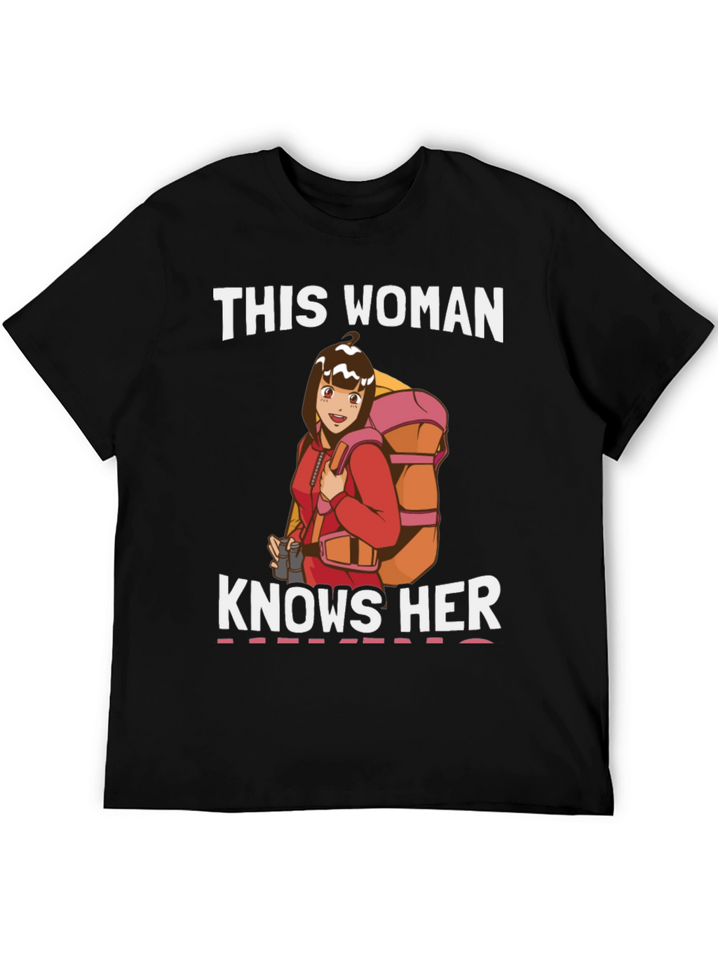 This Woman Knows Her Hiking T-Shirt