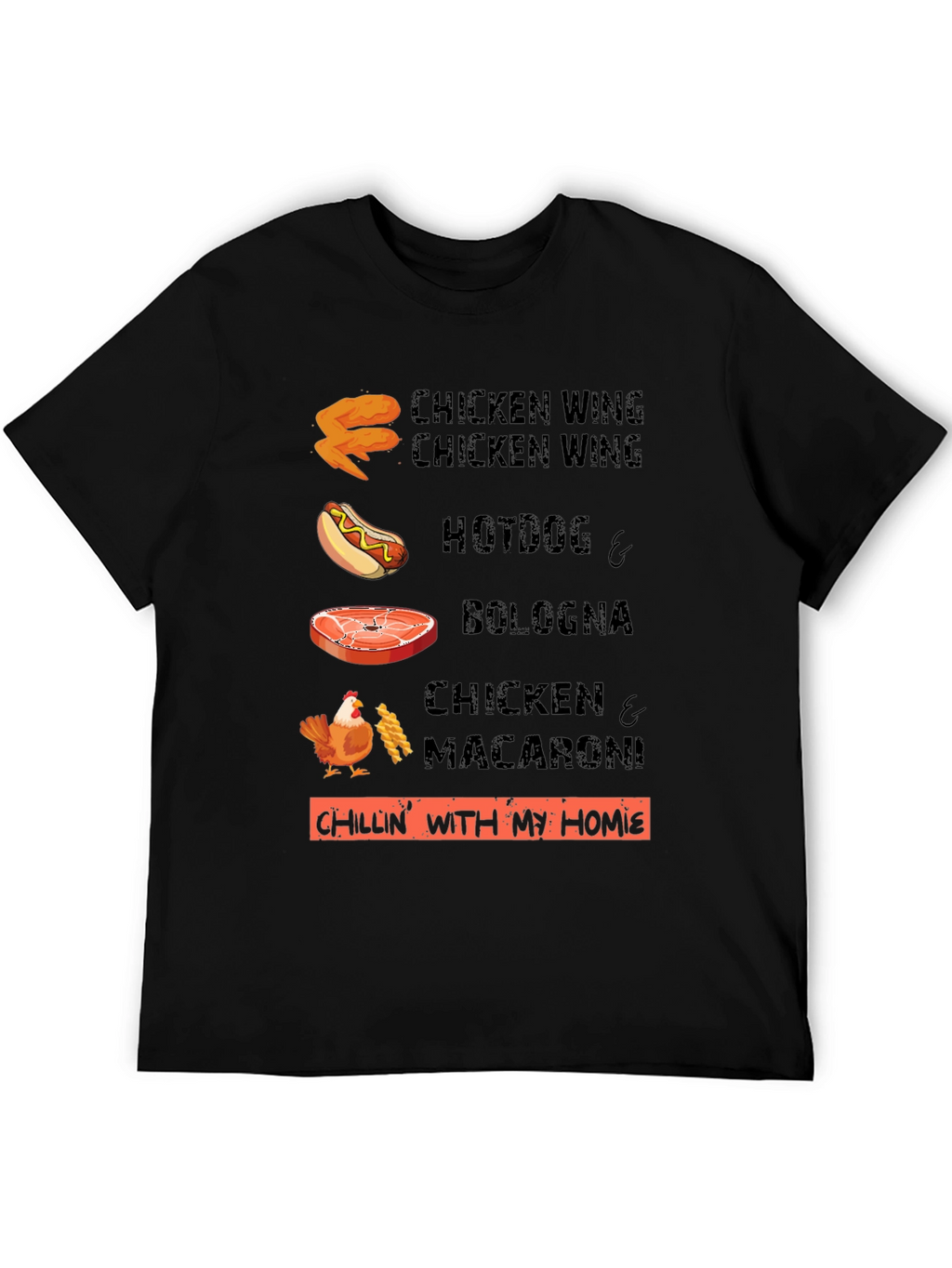 Chillin With My Homies Funny Food T-Shirt