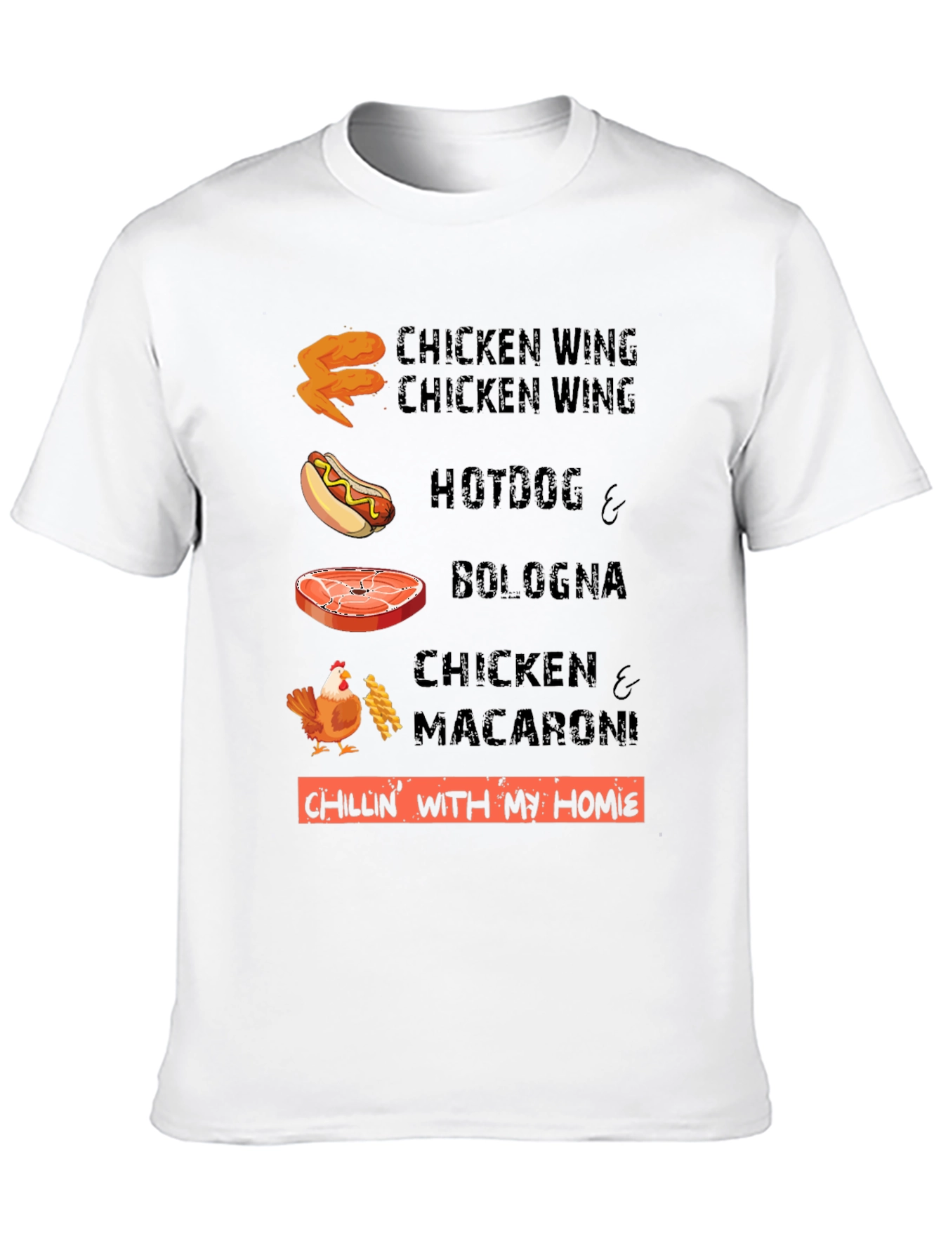 Chillin With My Homies Funny Food T-Shirt