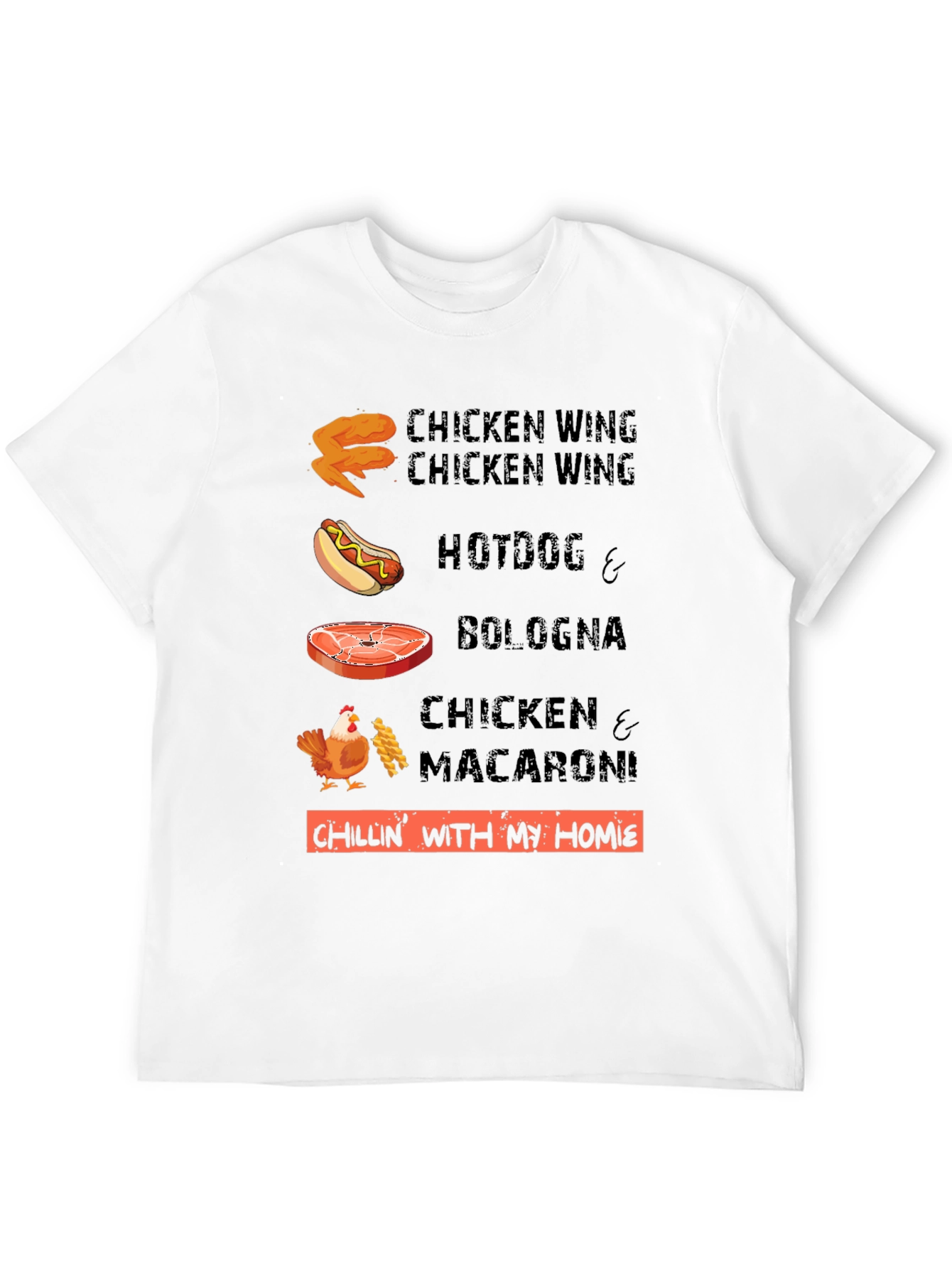Chillin With My Homies Funny Food T-Shirt