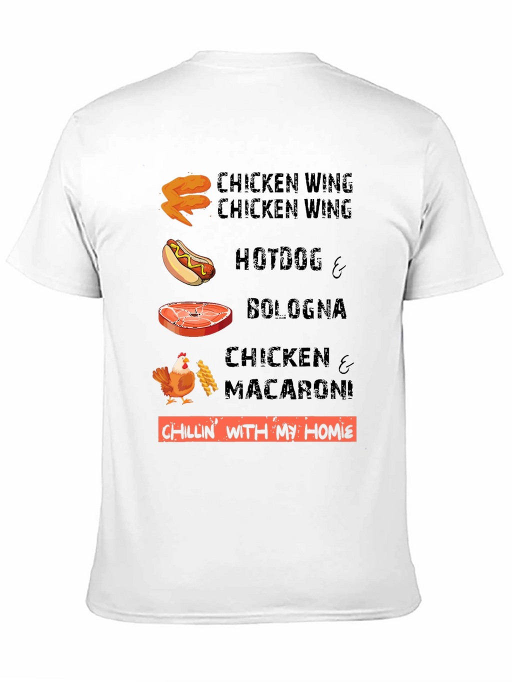 Chillin With My Homies Funny Food T-Shirt