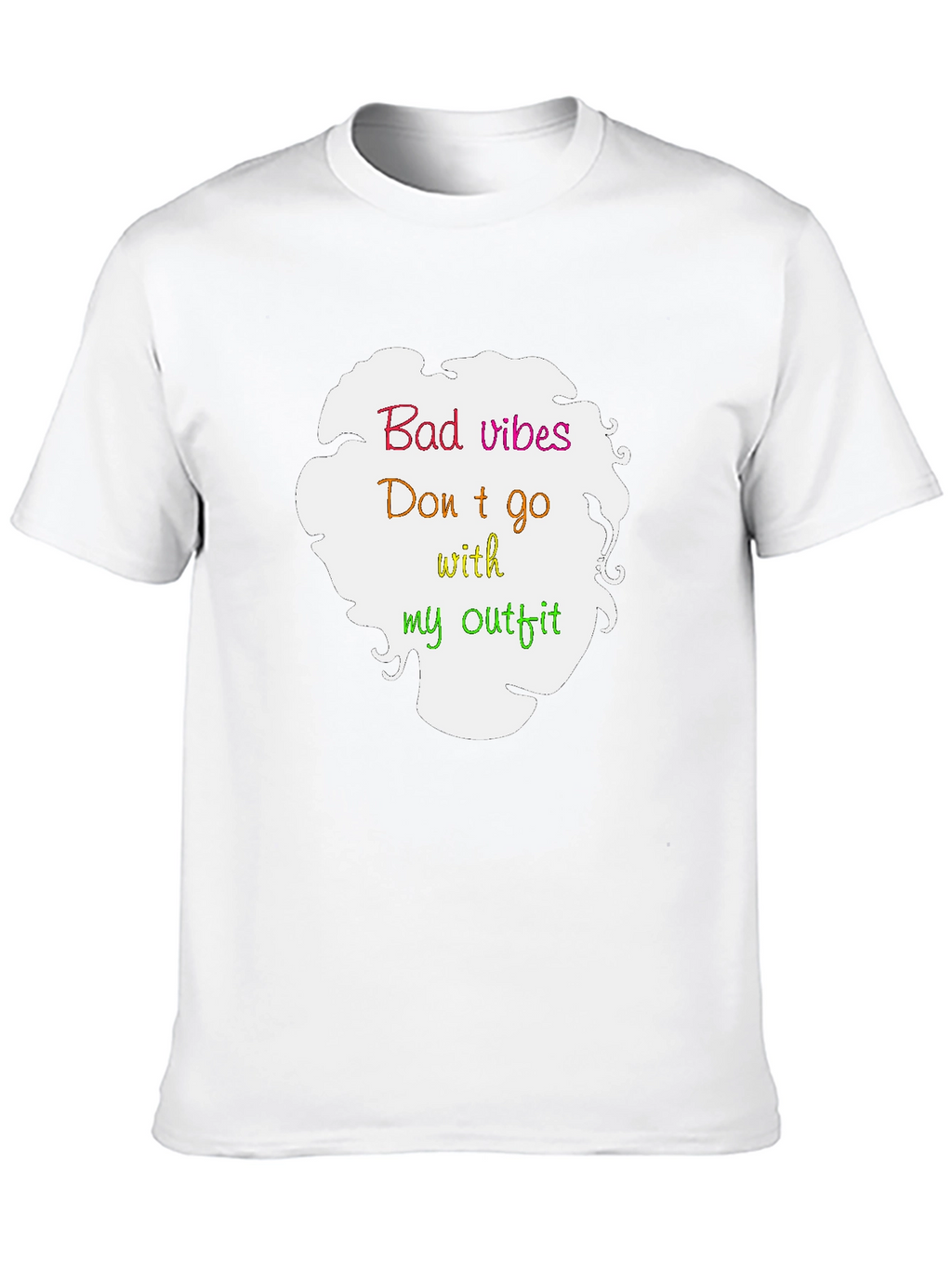 Bad Vibes Outfit T-Shirt - Casual Style