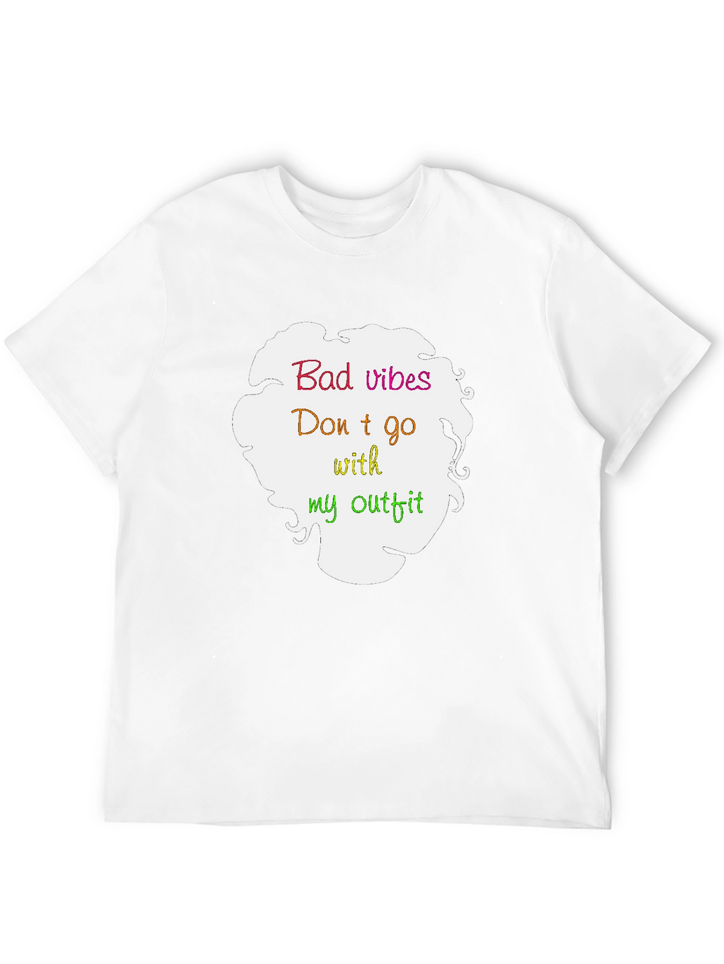 Bad Vibes Outfit T-Shirt - Casual Style