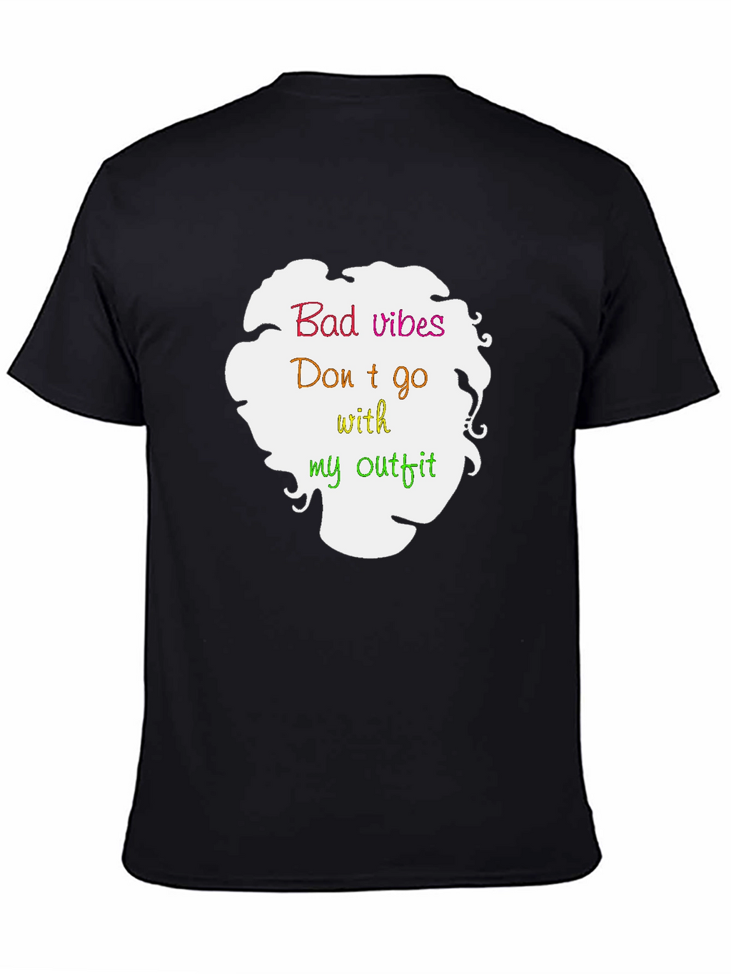 Bad Vibes Outfit T-Shirt - Casual Style