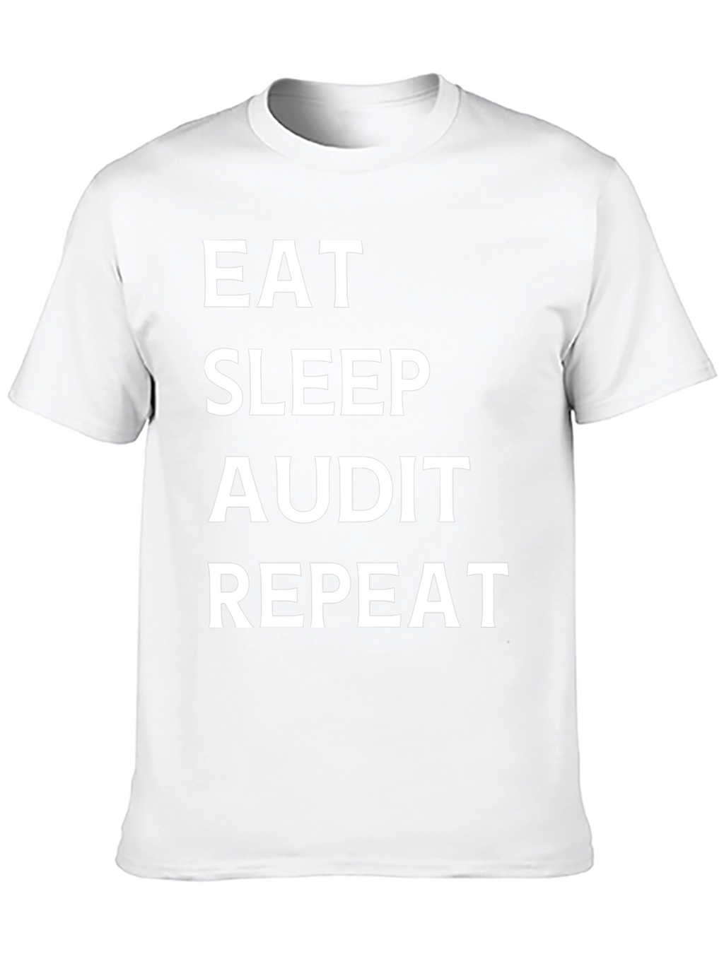 Eat Sleep Audit Repeat - Black T-Shirt