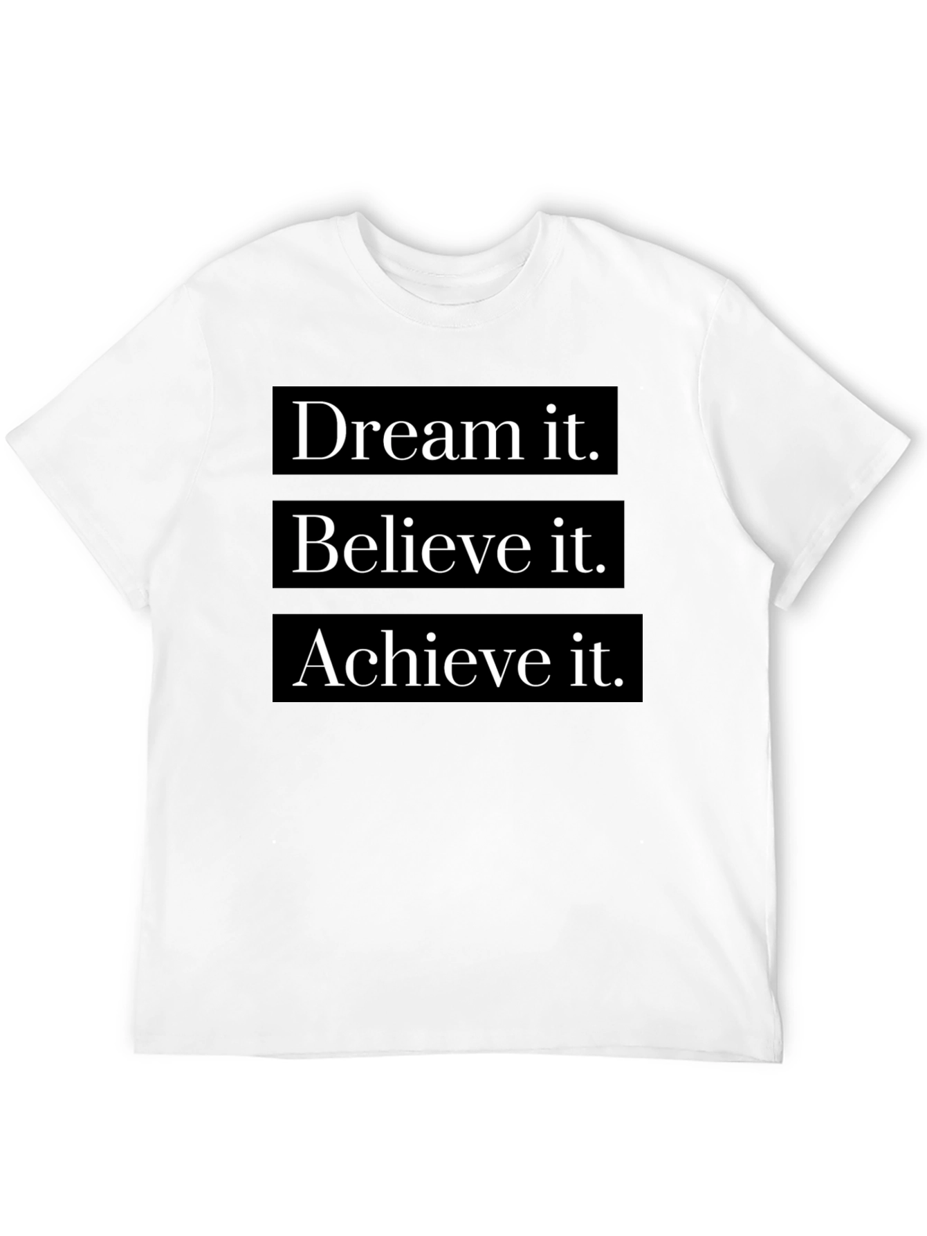 Dream Believe Achieve Black T-Shirt
