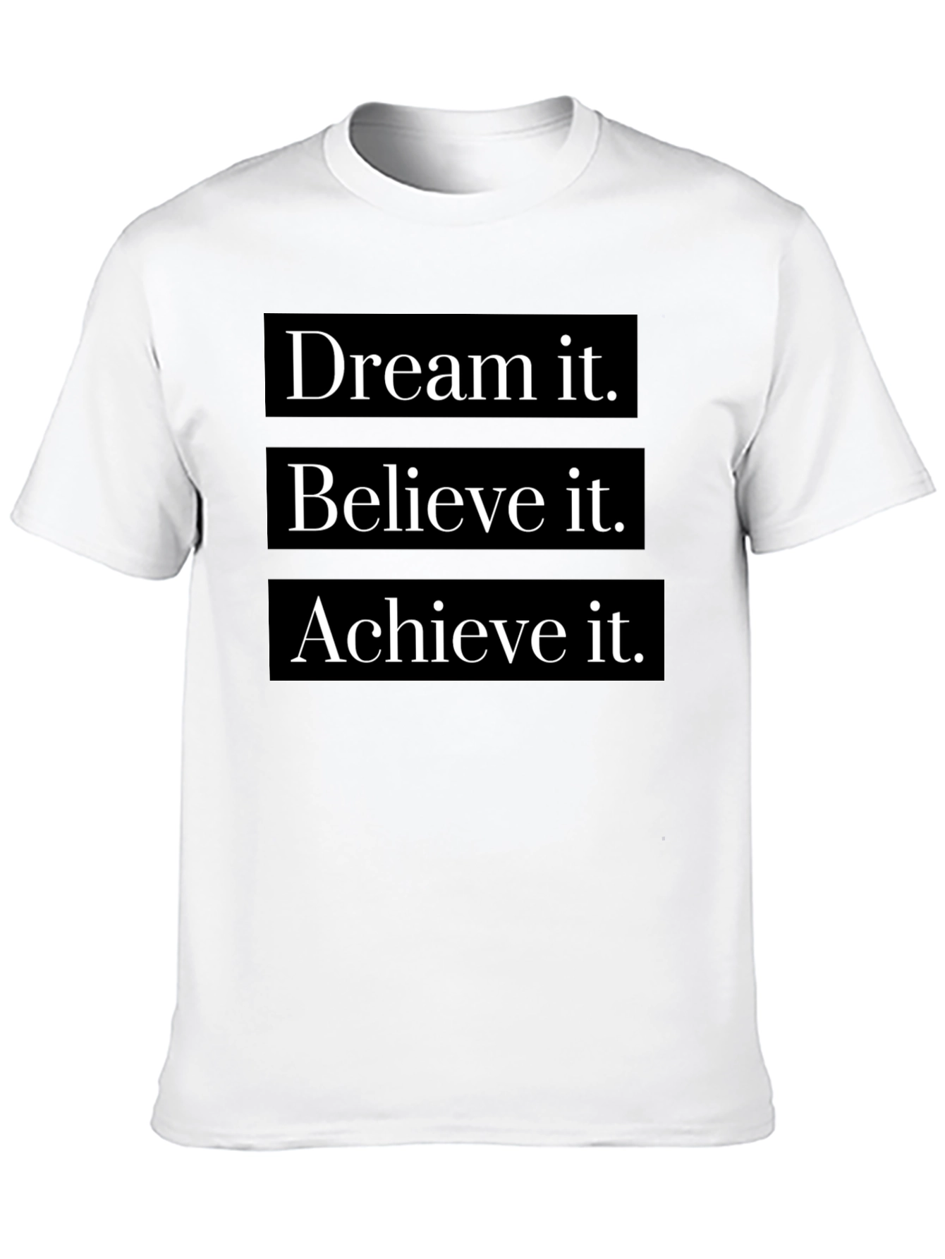 Dream Believe Achieve Black T-Shirt