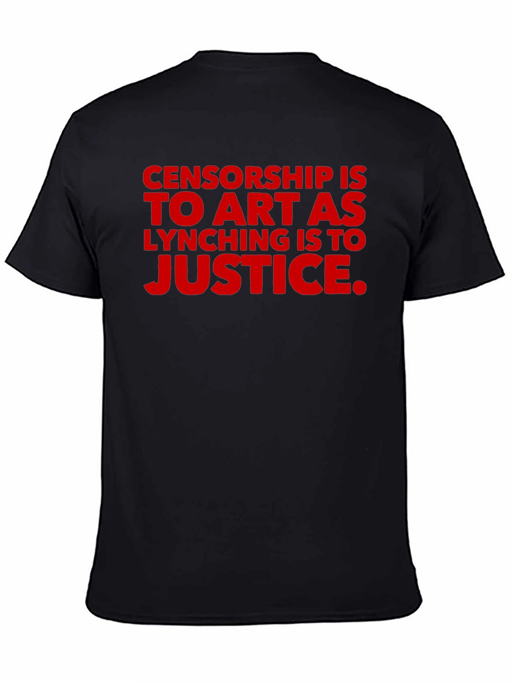 Censorship Is to Art T-Shirt