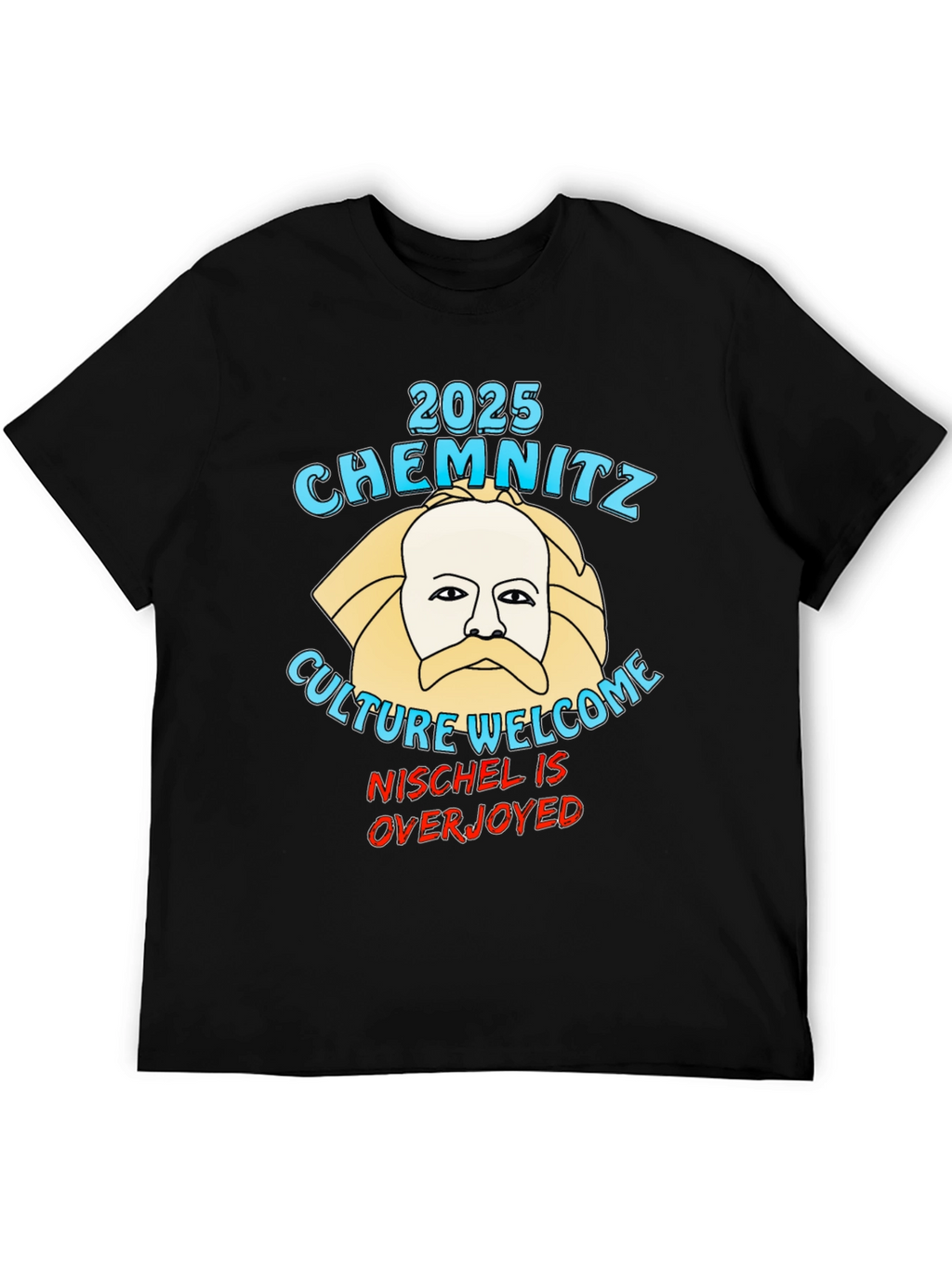 Chemnitz 2025 Culture Welcome T-Shirt