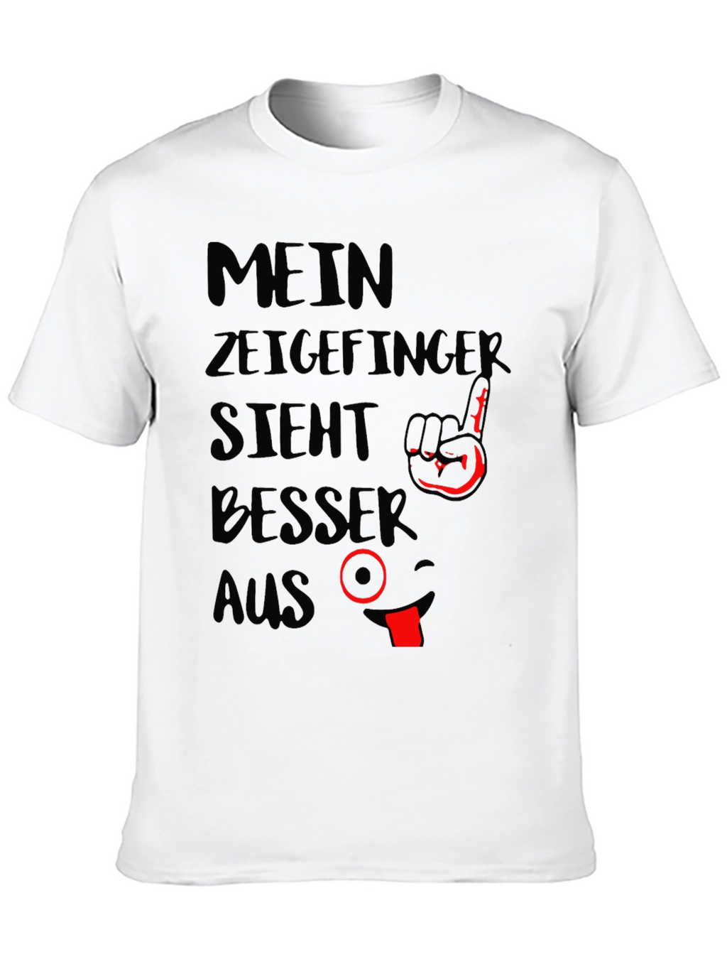 Mein Zeigefinger Lustig T-Shirt