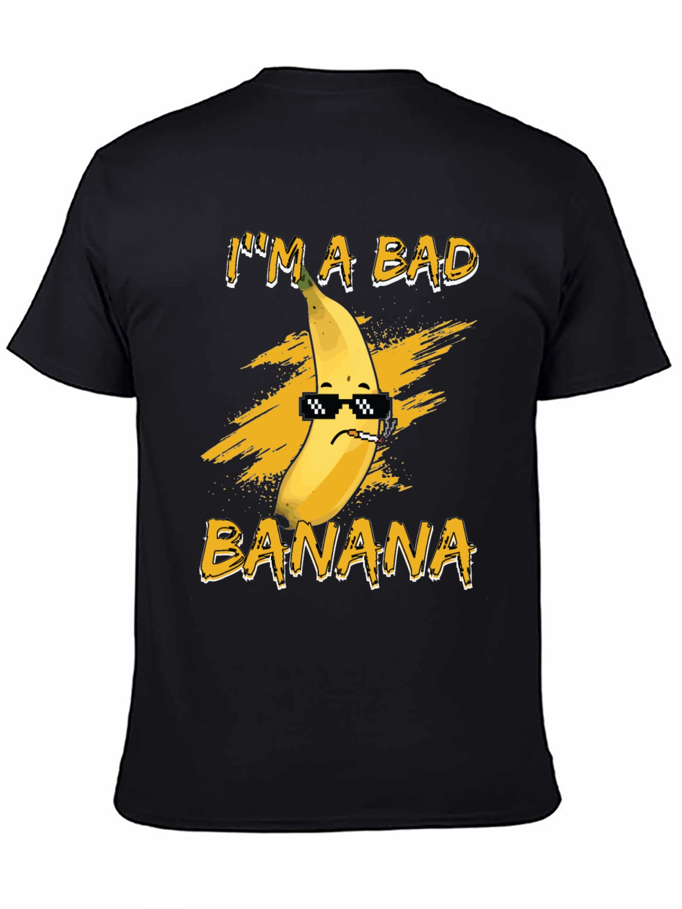 Im A Bad Banana T-Shirt