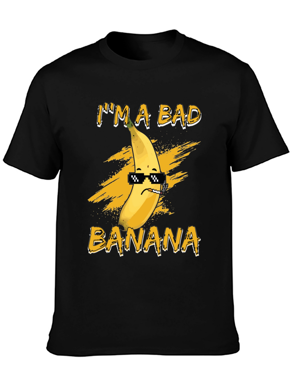 Im A Bad Banana T-Shirt