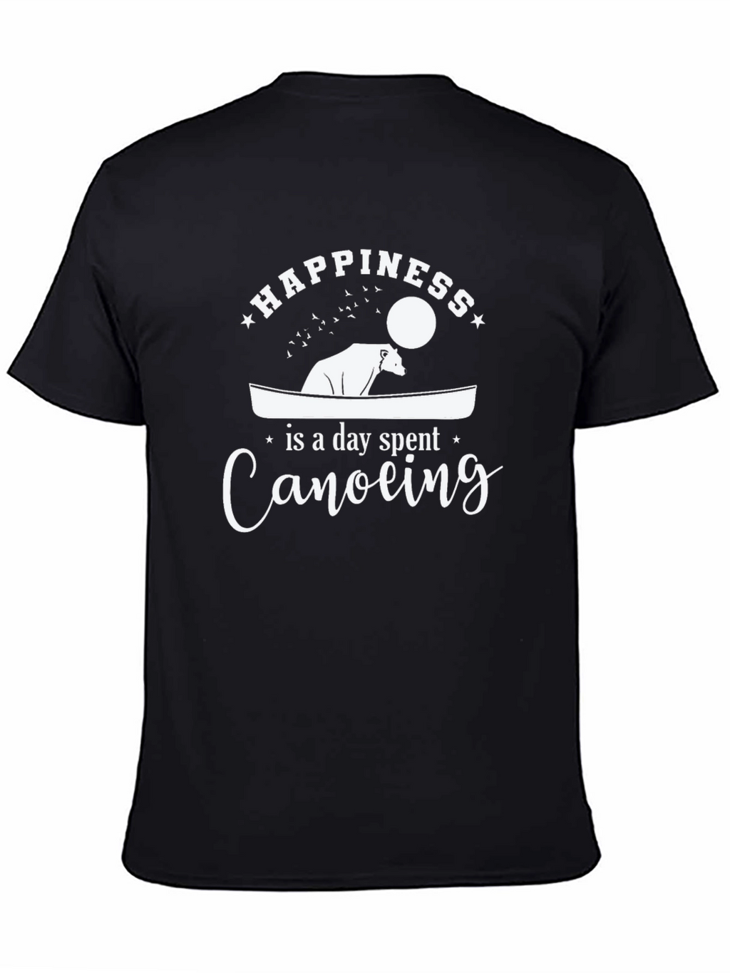 Happiness Canoeing T-Shirt