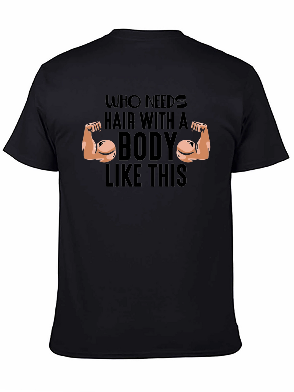 Funny Bodybuilder Humor Black T-Shirt