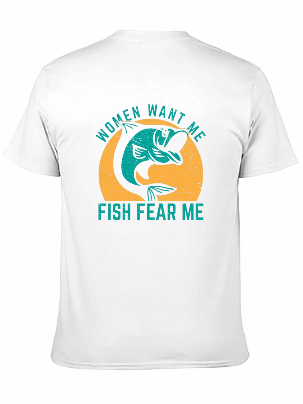 Women Want Me Fish Fear Me Graphic T-Shirt